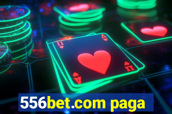 556bet.com paga